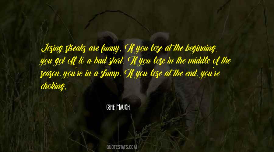 Beginning Of The Season Quotes #1606592