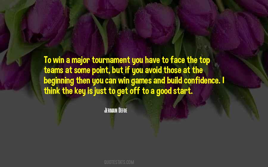 Beginning Of The Tournament Quotes #1770455