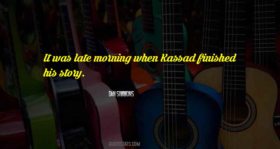Late Morning Quotes #1061796