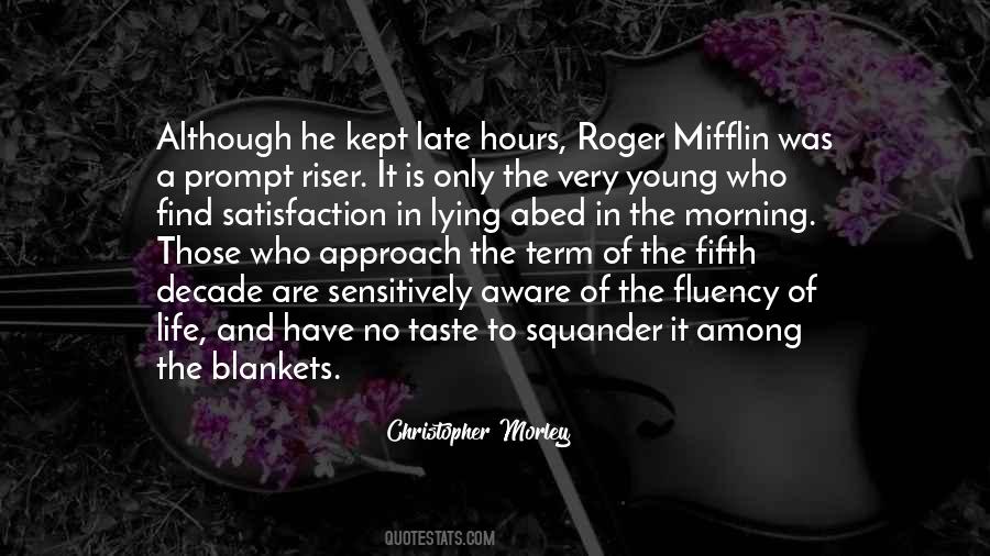 Late Morning Quotes #1124111