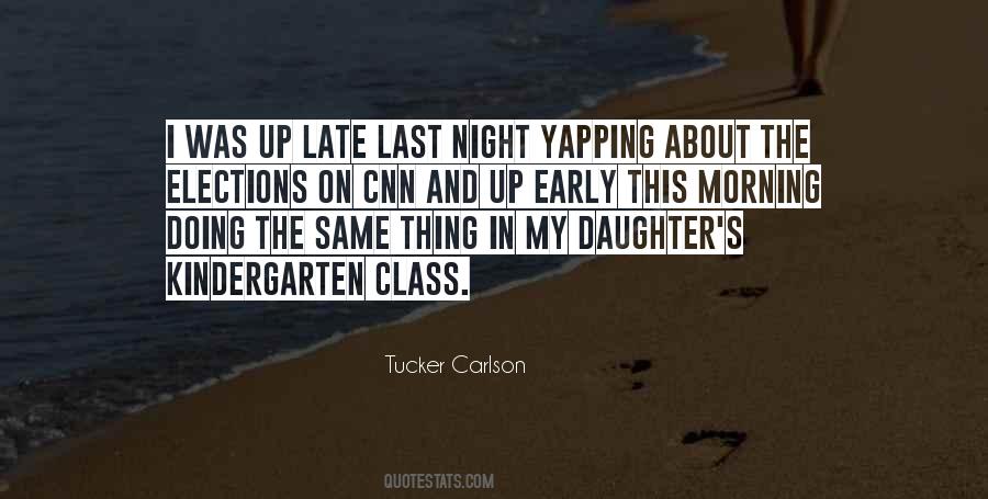 Late Morning Quotes #1195259