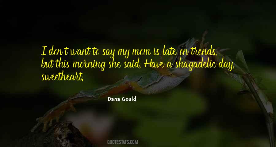Late Morning Quotes #1268406