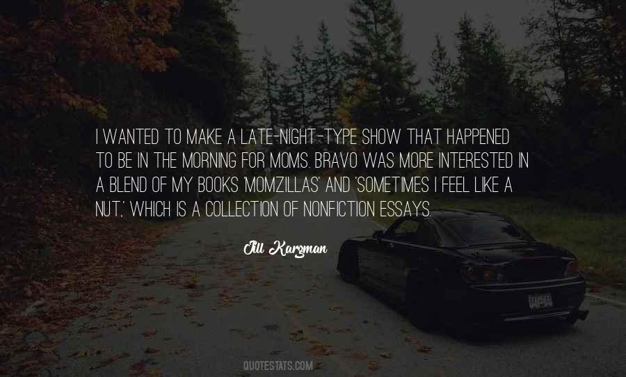 Late Morning Quotes #1371475