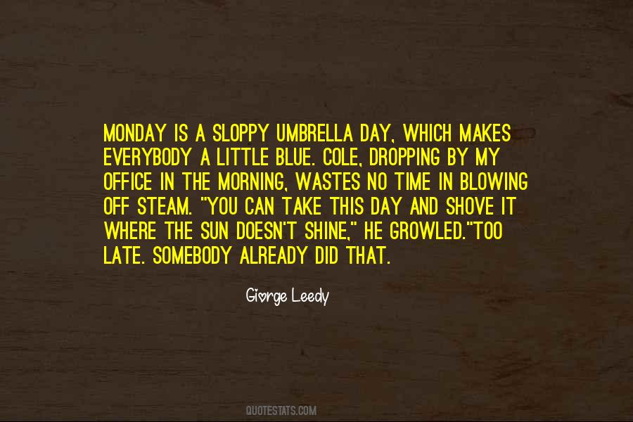 Late Morning Quotes #240092