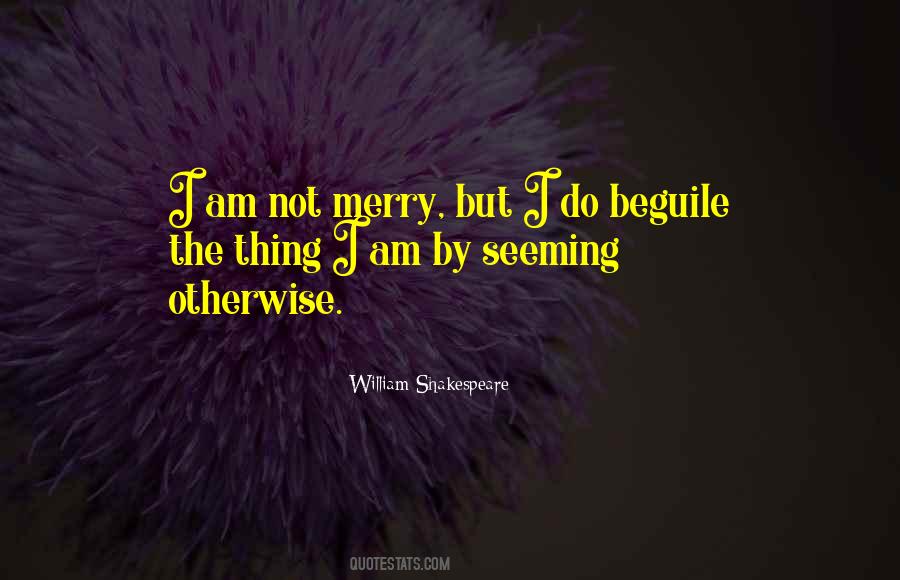 Beguile Quotes #996472