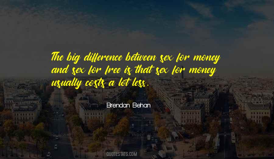 Behan Quotes #116967