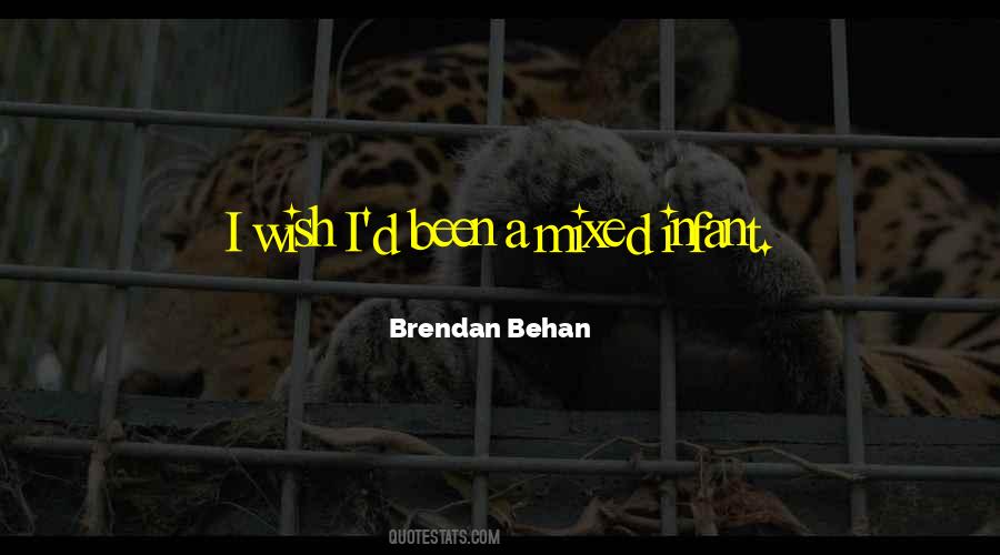 Behan Quotes #1360163