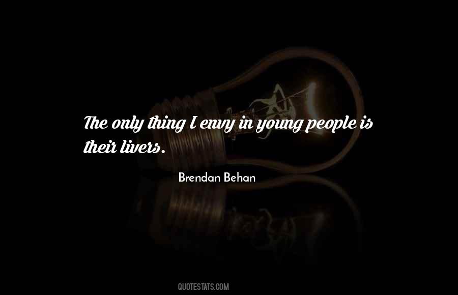 Behan Quotes #1403744