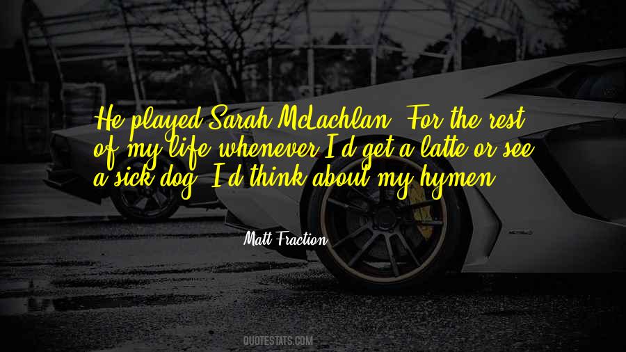 Quotes About Mclachlan #1500172