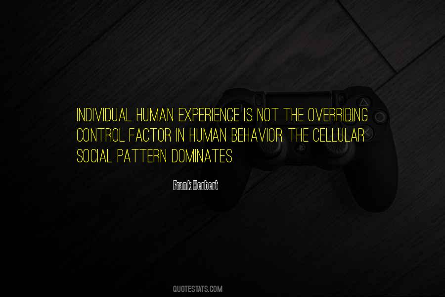 Behavior Pattern Quotes #837027