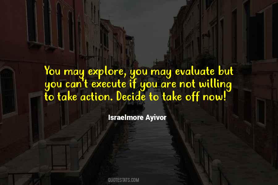 Decide Now Quotes #1150889