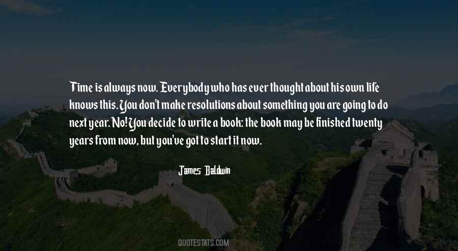 Decide Now Quotes #1220136