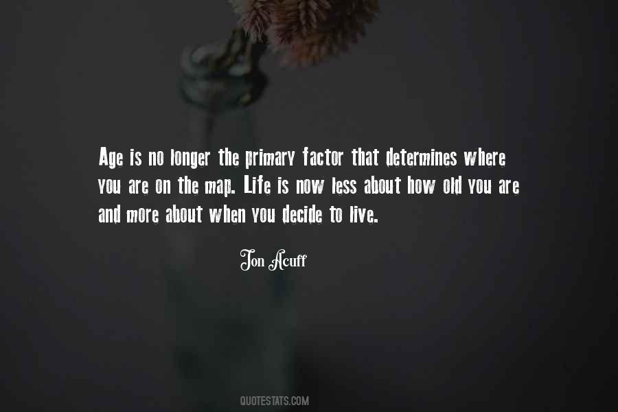 Decide Now Quotes #887144