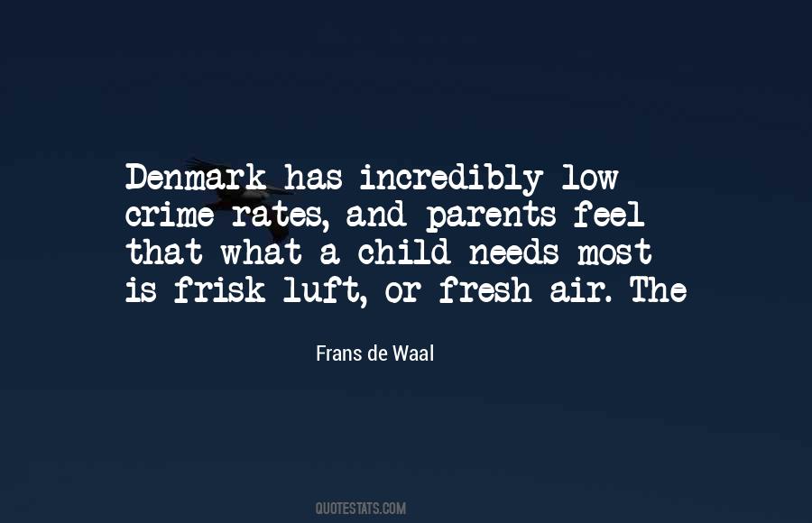 Frisk Luft Quotes #776183