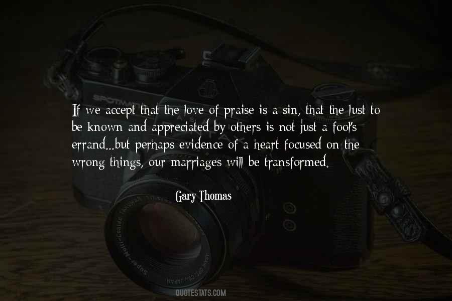Praise Is Quotes #1352266