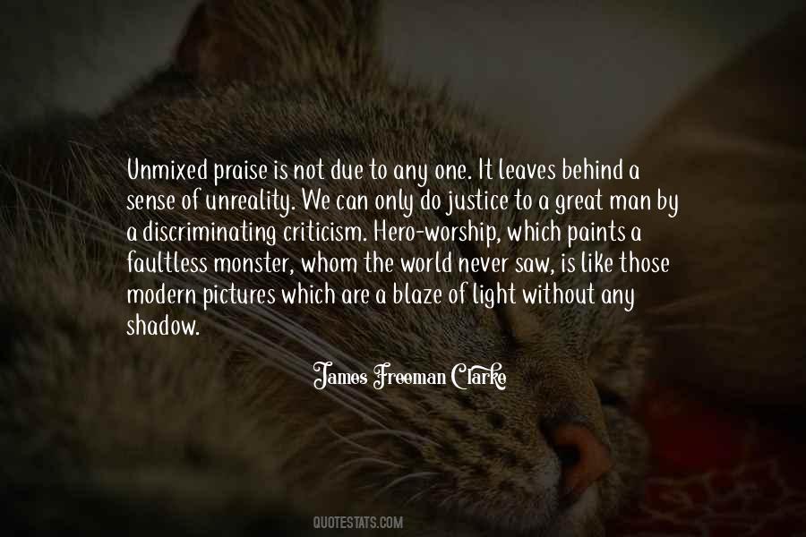 Praise Is Quotes #1363628