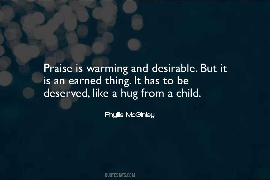 Praise Is Quotes #155016
