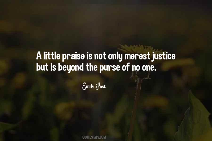 Praise Is Quotes #1818298