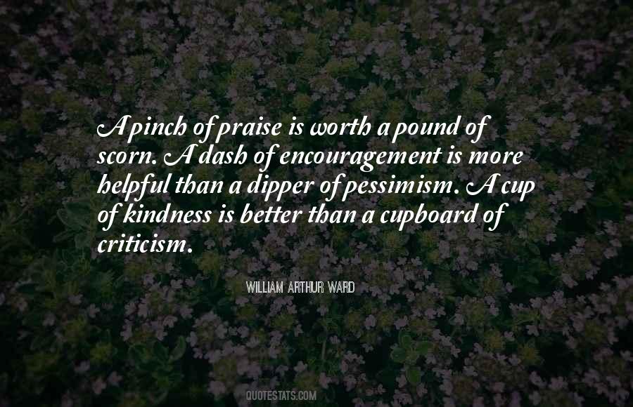 Praise Is Quotes #195126
