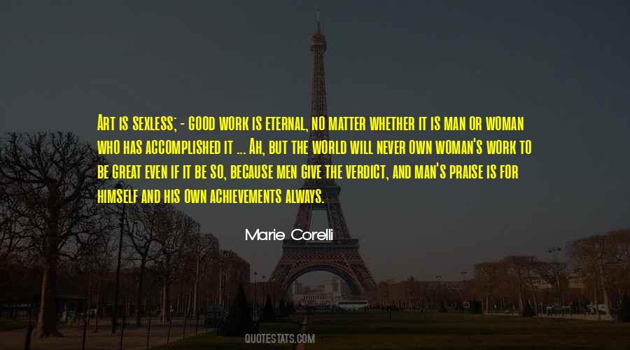 Praise Is Quotes #408519