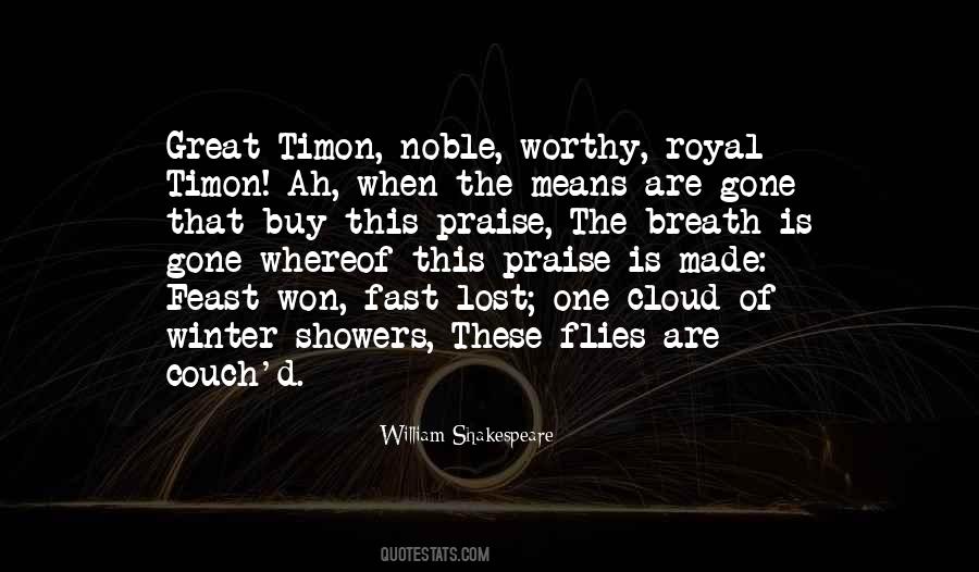 Praise Is Quotes #409452