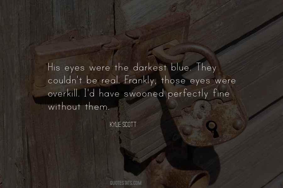 Behind Blue Eyes Quotes #175478