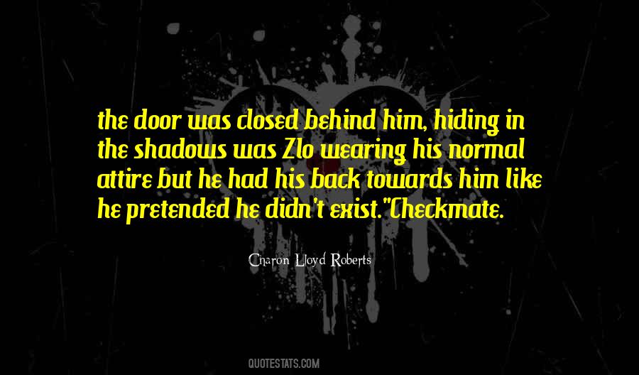 Behind Closed Door Quotes #1449193