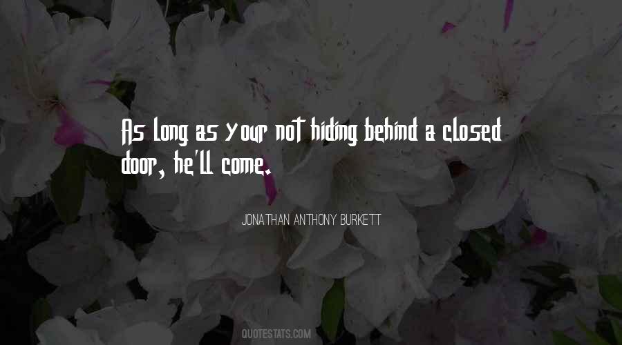 Behind Closed Door Quotes #1855066