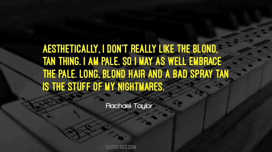 Bad Hair Quotes #1106844