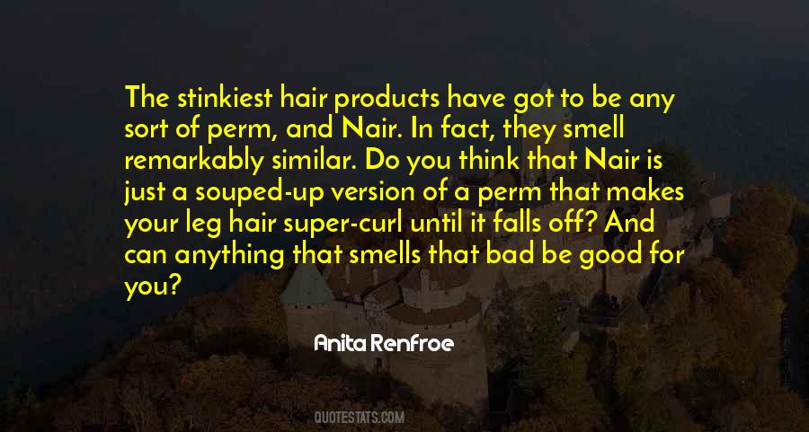 Bad Hair Quotes #1127428