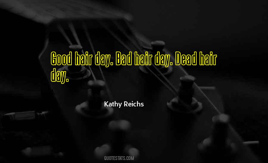 Bad Hair Quotes #1789758