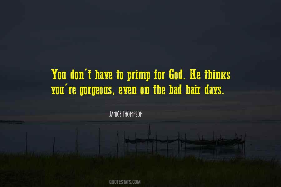 Bad Hair Quotes #803394