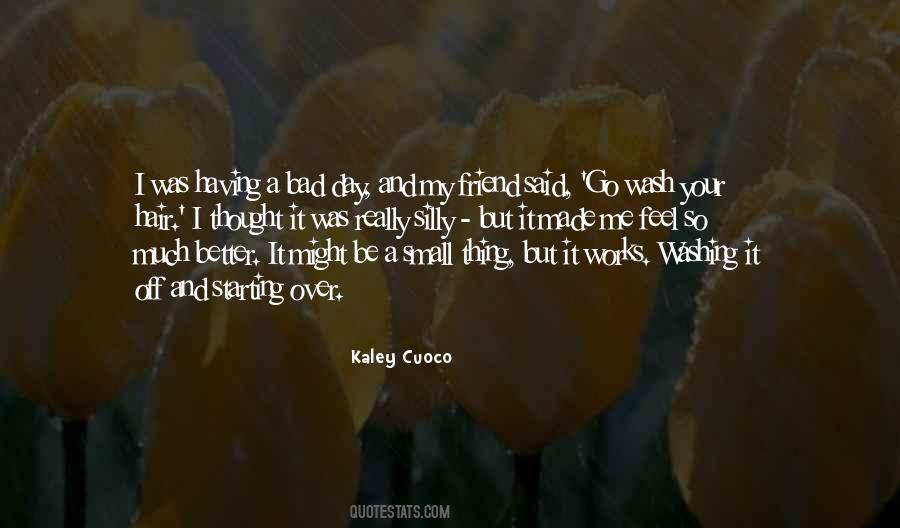 Bad Hair Quotes #911409