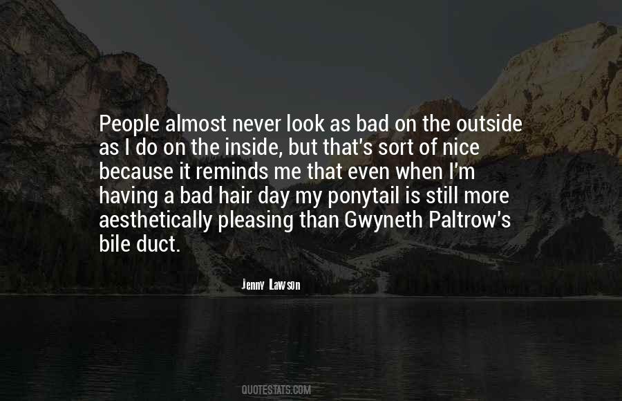 Bad Hair Quotes #962791