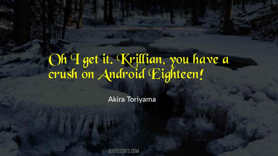 Android Eighteen Quotes #184909