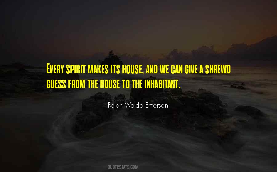 House Spirit Quotes #1125177