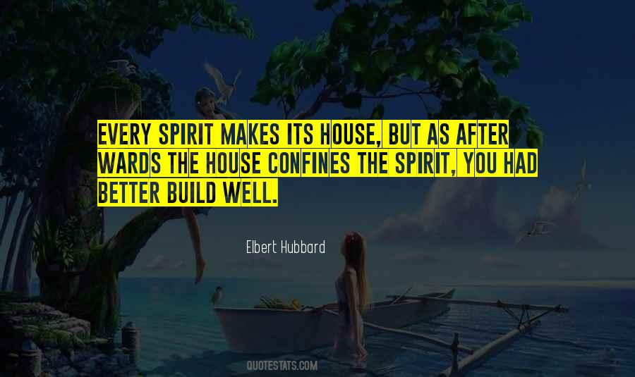 House Spirit Quotes #749293