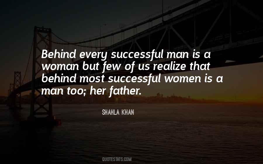 Behind Every Successful Woman Quotes #1241530