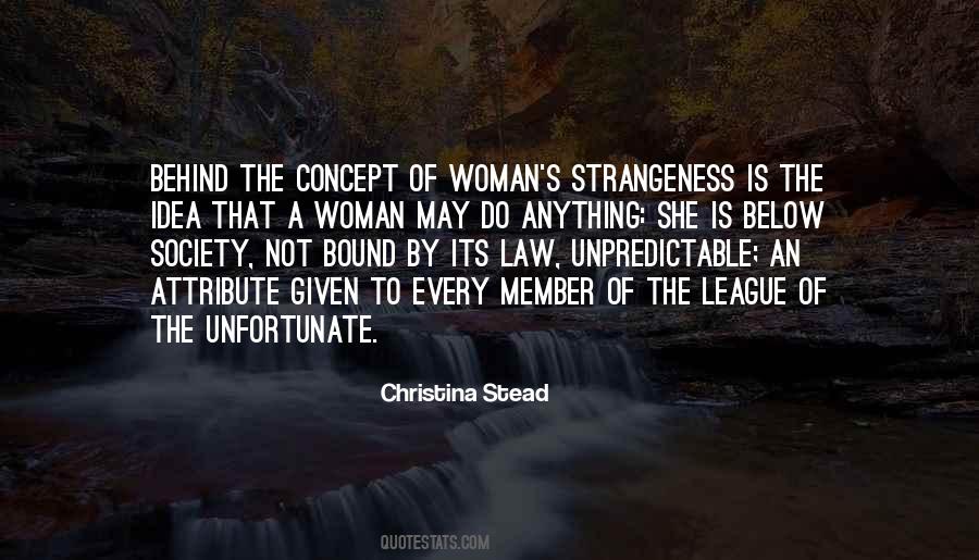 Behind Every Woman Quotes #1138680