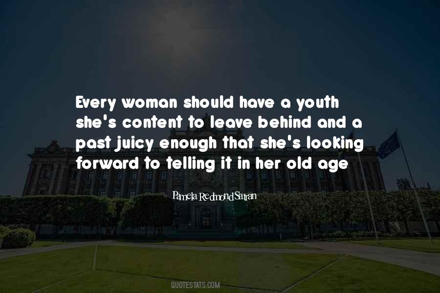 Behind Every Woman Quotes #1717854