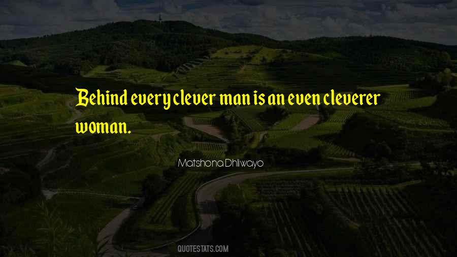 Behind Every Woman Quotes #1718767
