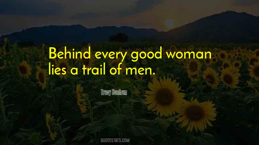 Behind Every Woman Quotes #1809737