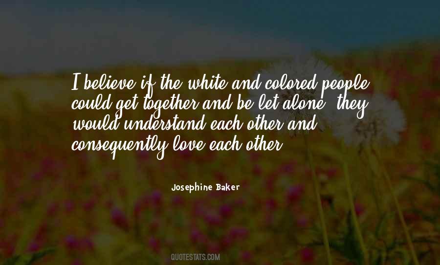Love Accompany Quotes #1061727