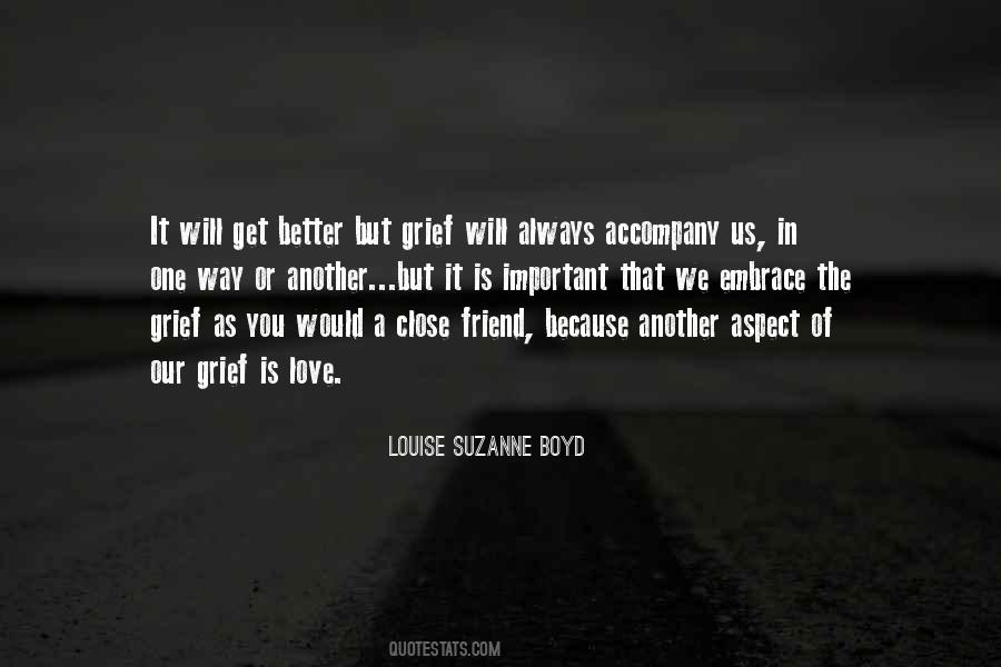 Love Accompany Quotes #386885
