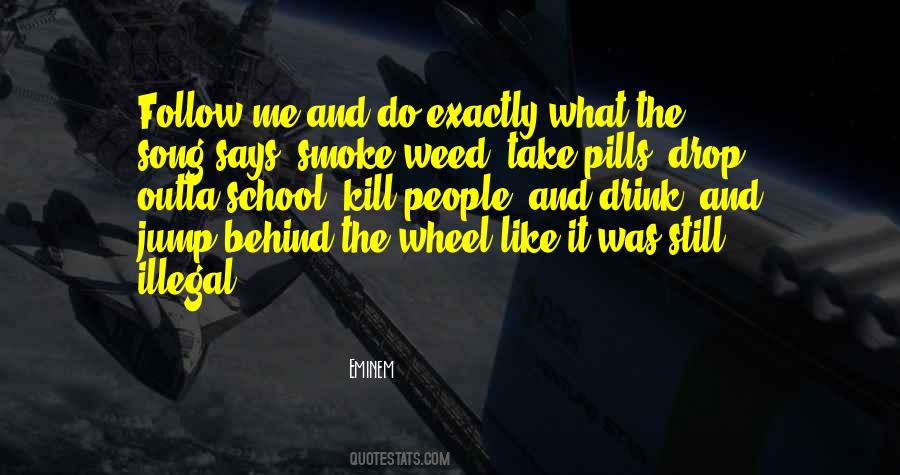 Weed Smoke Quotes #1371275