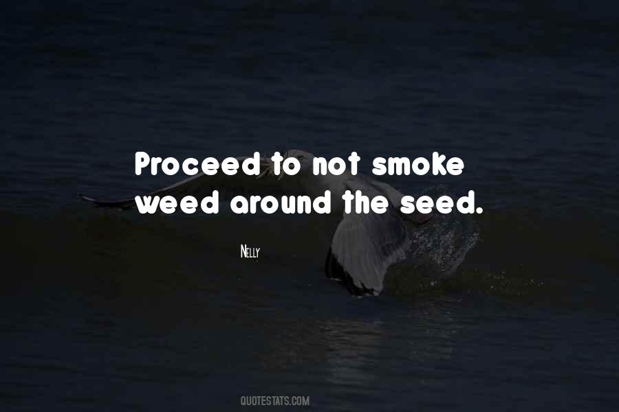 Weed Smoke Quotes #1766262