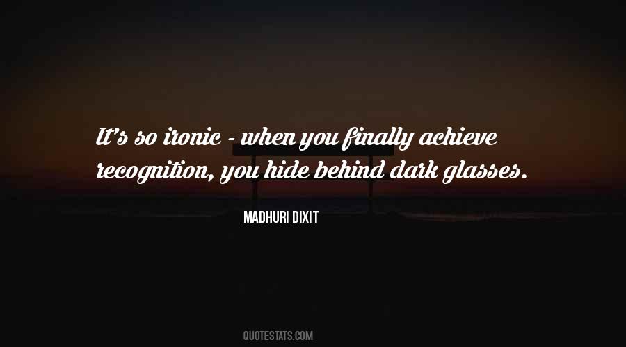 Behind The Glasses Quotes #1246419