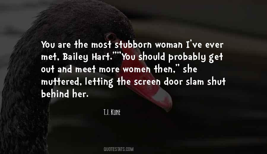Behind The Screen Quotes #1116516