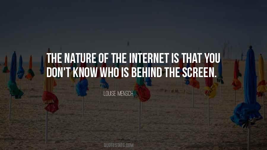 Behind The Screen Quotes #1864324