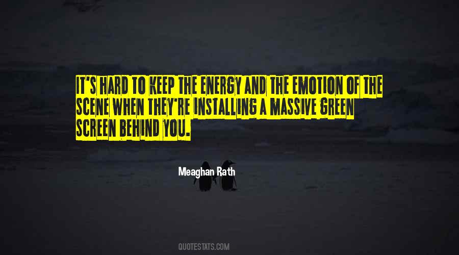 Behind The Screen Quotes #697361